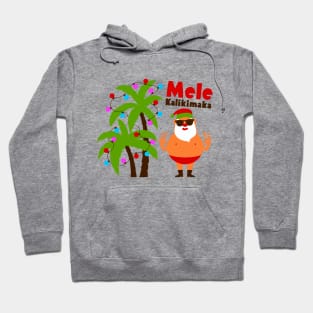 Mele Kalikimaka - Funny Santa Hawaiian Christmas T-Shirt Hoodie